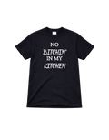 No Bitchin’ In My Kitchen t-Shirt