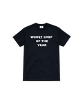 Worst (and best) Chef Of The Year t-shirt
